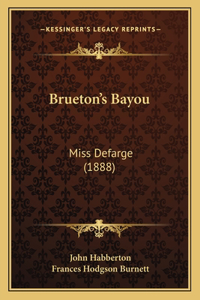Brueton's Bayou