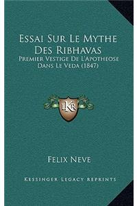 Essai Sur Le Mythe Des Ribhavas