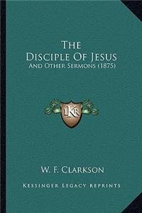 Disciple Of Jesus
