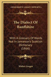 The Dialect Of Banffshire