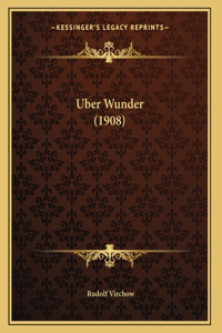 Uber Wunder (1908)