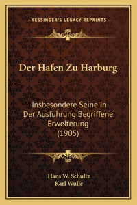 Der Hafen Zu Harburg