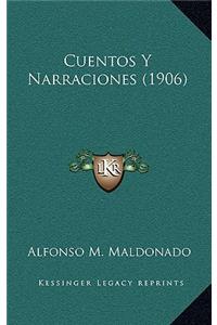 Cuentos Y Narraciones (1906)