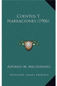 Cuentos Y Narraciones (1906)