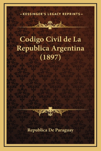 Codigo Civil de La Republica Argentina (1897)