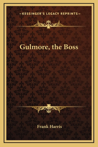 Gulmore, the Boss