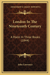 London In The Nineteenth Century
