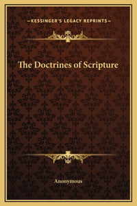 The Doctrines of Scripture