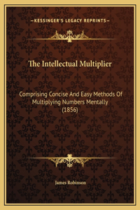 The Intellectual Multiplier