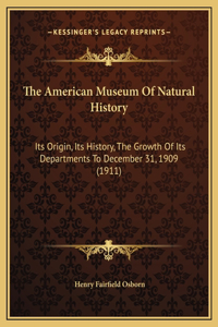 The American Museum Of Natural History
