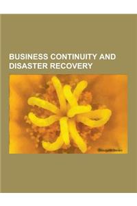 Business Continuity and Disaster Recovery