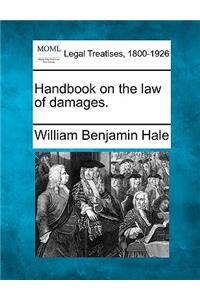 Handbook on the Law of Damages.