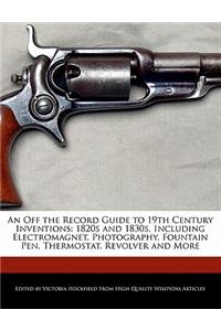 An Off the Record Guide to 19th Century Inventions