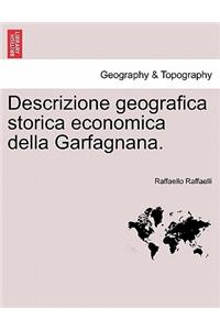 Descrizione geografica storica economica della Garfagnana.
