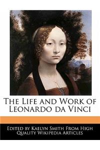 An Unauthorized Guide to the Life and Work of Leonardo Da Vinci