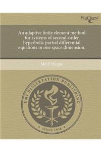 An Adaptive Finite Element Method for Systems of Second-Order Hyperbolic Partial Differential Equations in One Space Dimension