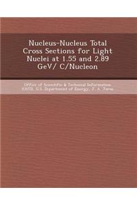 Nucleus-Nucleus Total Cross Sections for Light Nuclei at 1.55 and 2.89 Gev/ C/Nucleon