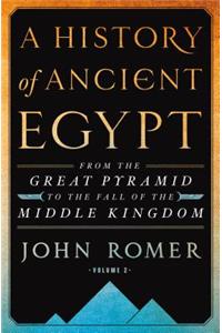 A History of Ancient Egypt Volume 2