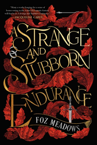 Strange and Stubborn Endurance
