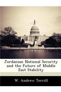 Jordanian National Security and the Future of Middle East Stability