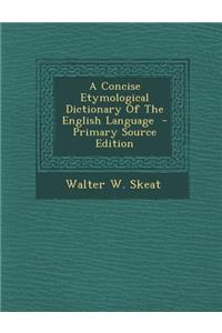 A Concise Etymological Dictionary of the English Language