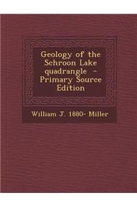 Geology of the Schroon Lake Quadrangle