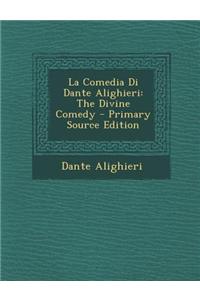 La Comedia Di Dante Alighieri