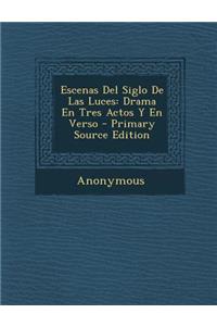 Escenas del Siglo de Las Luces