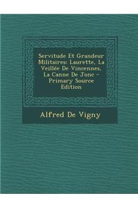 Servitude Et Grandeur Militaires