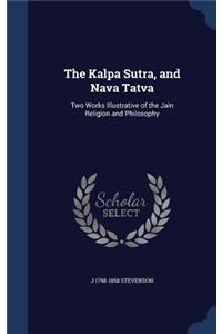 The Kalpa Sutra, and Nava Tatva