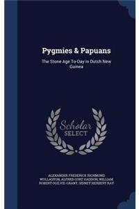 Pygmies & Papuans