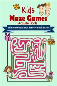 Kids Maze Games Activity Book