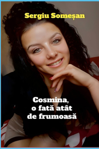 Cosmina, o fată atât de frumoasă