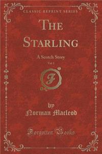 The Starling, Vol. 1