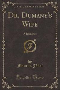 Dr. Dumany's Wife