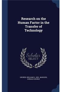 Research on the Human Factor in the Transfer of Technology