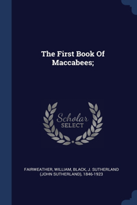 First Book Of Maccabees;