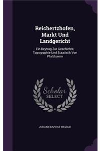 Reichertzhofen, Markt Und Landgericht