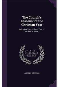 The Church's Lessons for the Christian Year