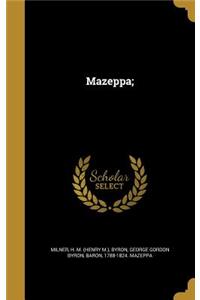 Mazeppa;