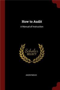 How to Audit