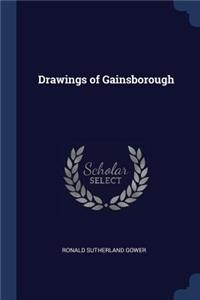 Drawings of Gainsborough