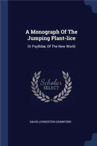 A Monograph Of The Jumping Plant-lice