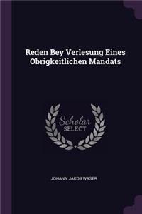 Reden Bey Verlesung Eines Obrigkeitlichen Mandats