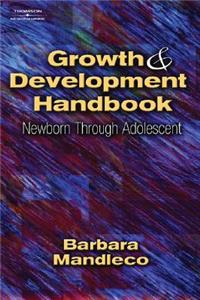 Growth & Development Handbook: Newborn Through Adolescent