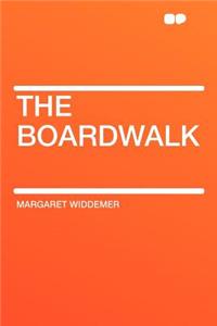 The Boardwalk