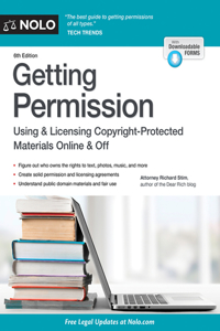 Getting Permission: How to License & Clear Copyrighted Materials Online & Off