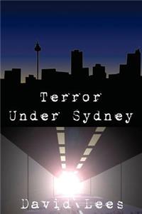 Terror under Sydney