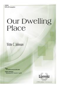 Our Dwelling Place