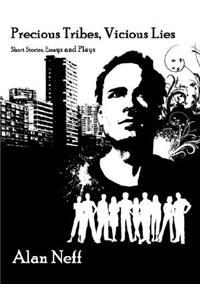 Precious Tribes, Vicious Lies